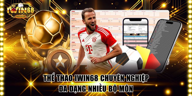 Thể thao IWIN68 chuyên nghiệp đa dạng nhiều bộ môn